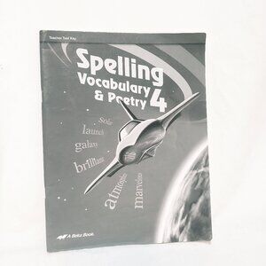 Abeka 4th Grade Spelling Vocabulary & Poetry Teacher Test Key 2013